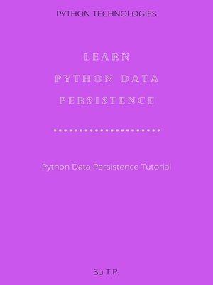 cover image of Learn Python Data Persistence